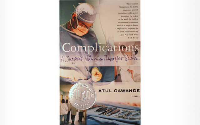 complications atul gawande review complications atul gawande review
